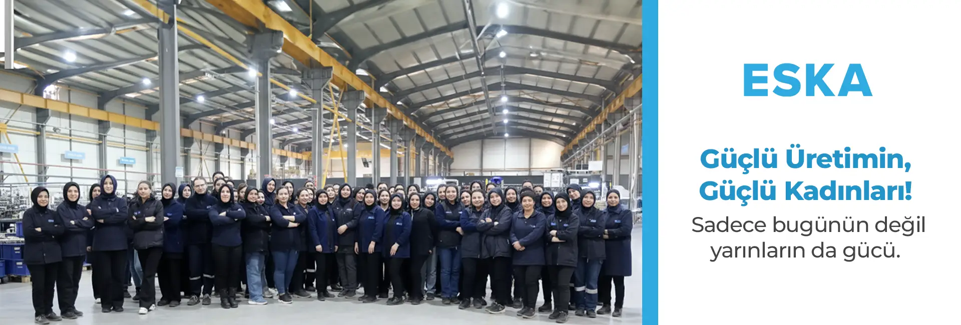 ESKA’da Kadın Gücü Büyüyor